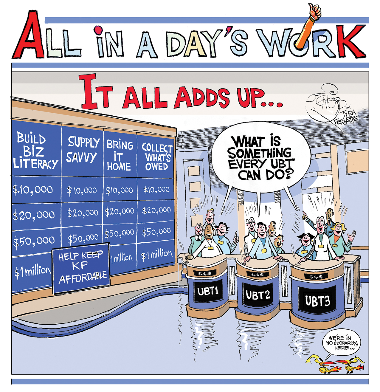 All in a Day #39 s Work: It All Adds Up Labor Management Partnership